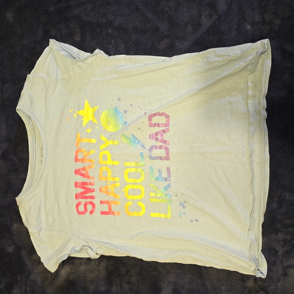 Smart, happy, cool like dad- multisex children's t-shirt